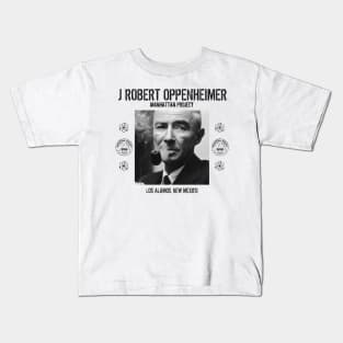 J Robert Oppenheimer - Los Alamos, New Mexico Kids T-Shirt